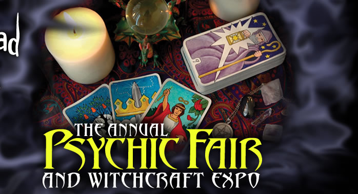 The Annual Psychic Fair and Witchcraft Expo