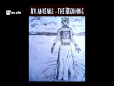 Atlanteans The Beginning