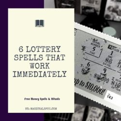 6 Lottery Spells that Work Immediately [Free Money Spells & Rituals]
