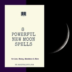 8 Powerful New Moon Spells [For Love, Money, Abundance & More]