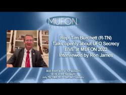 Congressman Burchett talks about UFO Secrecy at MUFON 2022