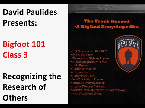 Bigfoot 101: Class 3 by David Paulides