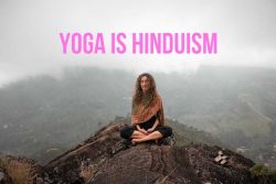 Yoga is a Hindu Ritual (Not Just Some Exercise)