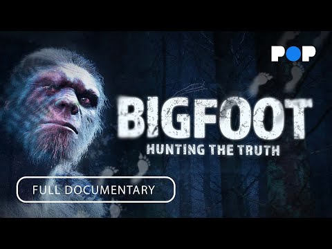 Bigfoot: Hunting the Truth Documentary