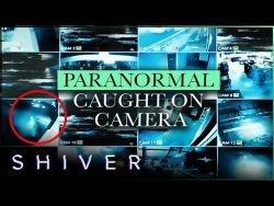 Paranormal Captured:Unbelievable Ghost Videos